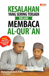Image of Kesalahan yang Sering  Terjadi Dalam Membaca Al-Qur;an
