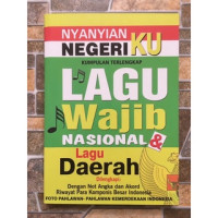 Image of Nyanyian Negeriku Kumpulan Lengkap Lagu Wajib & Nasional Daerah