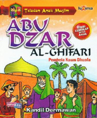 Image of Teladan Anak Muslim :Abu Dzar Al-Gifari Pembela Kaum Duafa